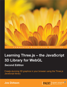Learning Three.Js – the Javascript 3D Library for Webgl Second Edition