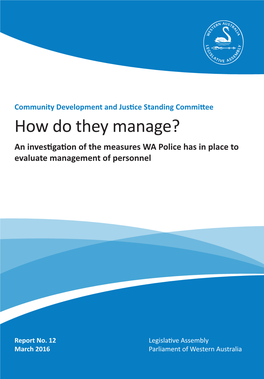 How Do They Manage? an Investigation of the Measures WA Police Has in Place to Evaluate Management of Personnel