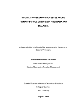 Information-Seeking Processes Among Primary School Children in Australia and Malaysia Shamila Mohamed Shuhidan Page Iii