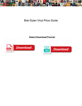 Bob Dylan Vinyl Price Guide