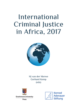 20170717-International Criminal Justice in Africa.Indd