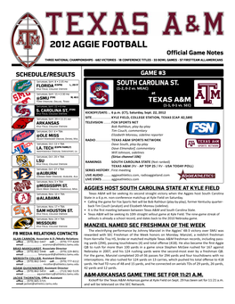2012 AGGIE FOOTBALL Official Game Notes THREE NATIONAL CHAMPIONSHIPS • 682 VICTORIES • 18 CONFERENCE TITLES • 33 BOWL GAMES • 57 FIRST-TEAM ALL-AMERICANS