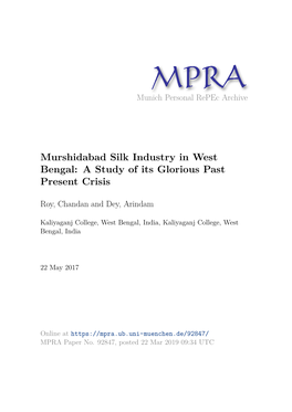 Murshidabad Silk Industry in West Bengal: a Study of Its Glorious Past Present Crisis