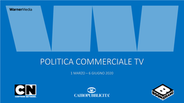 Politica Commerciale Tv