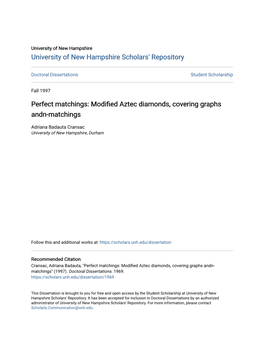 Perfect Matchings: Modified Aztec Diamonds, Covering Graphs Andn-Matchings