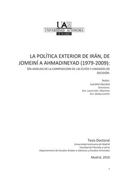 La Política Exterior De Irán, De Jomeiní a Ahmadineyad (1979-2009): Un Análisis De La Composición De Las Élites Y Unidades De Decisión