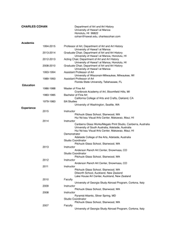 CHARLES COHAN Department of Art and Art History University of Hawai'i at Manoa Honolulu, HI 96822 Cohan@Hawaii.Edu, Charlescohan.Com