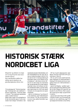 Historisk Stærk Nordicbet Liga