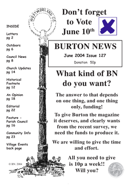 BURTON NEWS Don't Forget to Vote June 10Th What Kind of BN Do You