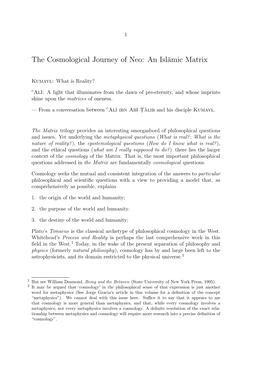 The Cosmological Journey of Neo: an Isl¯Amic Matrix