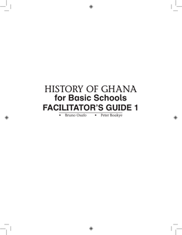 Primary 1 History of Ghana Facilitator's Guide