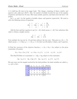 Finite Math—Final Solutions 1) a Child Has 30 Coins in Her Piggy Bank