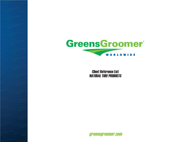 Greensgroomer.Com Client Reference List - Natural Turf