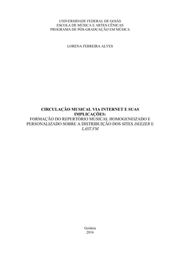 Circulação Musical Via Internet E Suas Implicações: Formação Do Repertório Musical Homogeneizado E Personalizado Sobre a Distribuição Dos Sites Deezer E Last.Fm