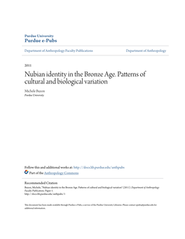 Nubian Identity in the Bronze Age. Patterns of Cultural and Biological Variation Michele Buzon Purdue University