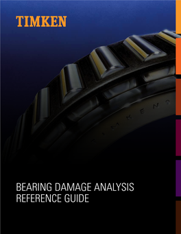 Bearing Damage Analysis Reference Guide Timken Expertise