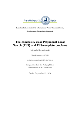 The Complexity Class Polynomial Local Search (PLS) and PLS-Complete Problems