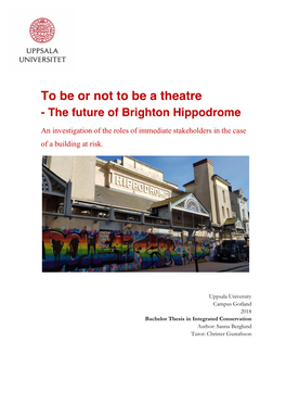 To Be Or Not to Be a Theatre - the Future of Brighton Hippodrome