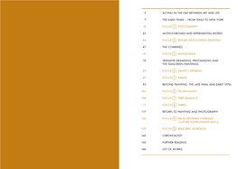 Acting in the Gap Between Art and Life the Early Years – from Texas to New York Focus 1 Photography Monochromes and Experi