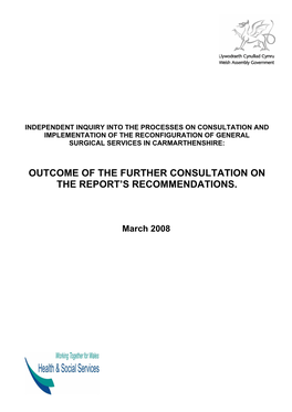 Independent Inquiry Into the Processes on Consultation and Implementation of the Reconfiguration of General Surgical Services in Carmarthenshire