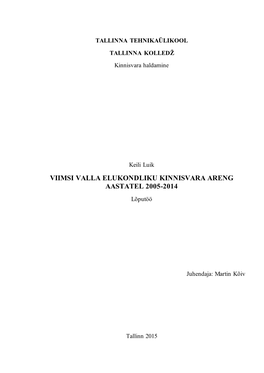 Viimsi Valla Elukondliku Kinnisvara Areng Aastatel 2005-2014