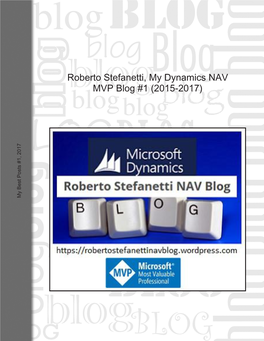 Roberto Stefanetti, My Dynamics NAV MVP Blog #1 (2015-2017) My Best Posts #1, 2017 Roberto Stefanetti, MVP Business Solution - NAV My MVP Book #1