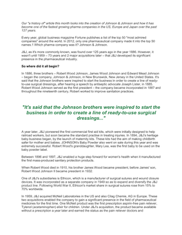 "It's Said That the Johnson Brothers Were Inspired to Start the Business in Order to Create a Line of Ready-To-Use Surgical Dressings..."