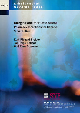 Margins and Market Shares: Pharmacy Incentives for Generic Substitution