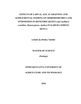 Effects of Larval Age at Grafting and Supplemental