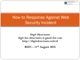 How to Response Against Web Security Incident