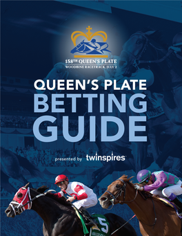 The 2017 Queen's Plate Betting Guide
