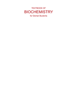 TEXTBOOK of BIOCHEMISTRY for Dental Students