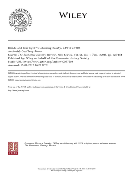 Blonde and Blue-Eyed? Globalizing Beauty, C.1945-C.1980 Author(S): Geoffrey Jones Source: the Economic History Review, New Series, Vol