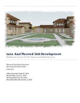 Luna Azul Planned Unit Development Northwest Corner of 16Th Street and Wahalla Lane