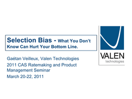 Selection Bias - What You Don’T Know Can Hurt Your Bottom Line