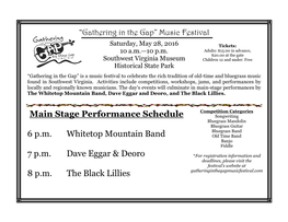 Main Stage Performance Schedule 6 P.M. Whitetop Mountain Band 7
