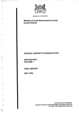 Ministry of Local Government & Lands Central District CENTRAL DISTRICT PLANNING STUDY MAIN REPORT VOLUME 1 FINAL REPORT
