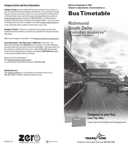 Bus Timetable by Phone at 604-398-2042, Or at the Compass Customer Service Centre at Stadium-Chinatown Station