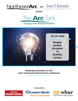 The Arc Tank Bringing Positive Disruption to Disability Services