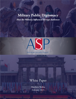 Military Public Diplomacy How the Military Influences Foreign Audiences