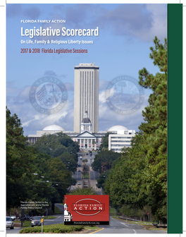 Legislative Scorecard on Life, Family & Religious Liberty Issues 2017 & 2018 Florida Legislative Sessions