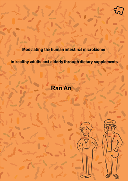 Modulating the Human Intestinal Microbiome in Healthy Adults and Elderly Through Dietary Supplementsran An