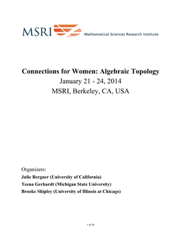 Algebraic Topology January 21 - 24, 2014 MSRI, Berkeley, CA, USA