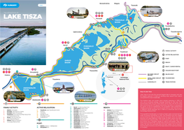 Lake Tisza Eco-Centre Poroszló 6 LAKE TISZA 22 TISZAVALK Map 21 BASIN 20 36 19 30 Tiszabábolna