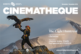 The Eagle Huntress Canadian & International Features Christine Special Events Gimme Some Truth Documentary Festival