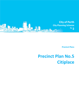 P5 Citiplace Precinct (CC)