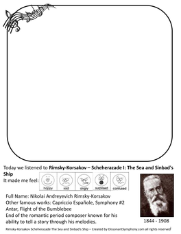 Today We Listened to Rimsky-Korsakov – Scheherazade I: the Sea and Sinbad's Ship It Made Me Feel: Full Name: Nikolai Andrey