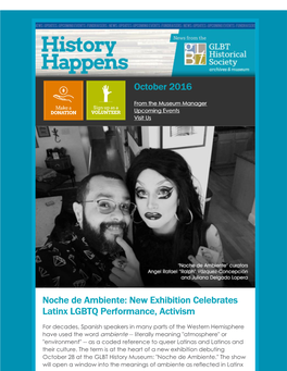 October 2016 Noche De Ambiente: New Exhibition Celebrates Latinx LGBTQ Performance, Activism