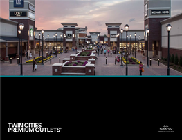 Twin Cities Premium Outlets® the Simon Experience — Where Brands & Communities Come Together