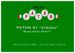 PATON S1 “Strada” Road Race Spirit!